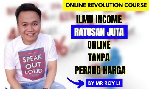 Online Revolution Course – Ilmu Income Ratusan Juta Online tanpa Perang Harga